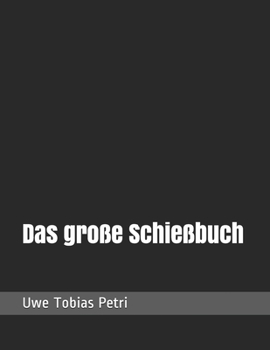 Paperback Das große Schießbuch [German] Book