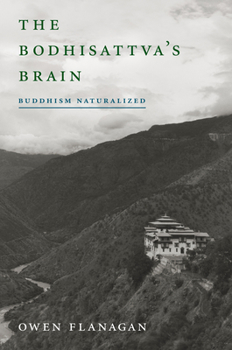 Paperback The Bodhisattva's Brain: Buddhism Naturalized Book