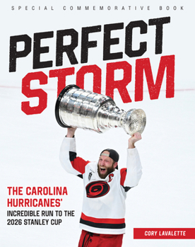 Paperback Perfect Storm: The Carolina Hurricanes' Incredible Run to the 2026 Stanley Cup Book