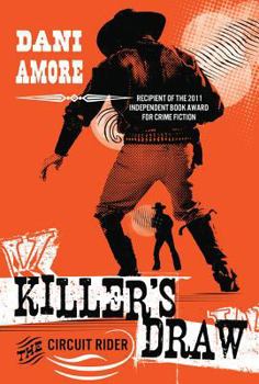 Killer's Draw: The Circuit Rider - Book #2 of the Circuit Rider