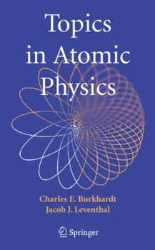 Paperback Topics in Atomic Physics Book