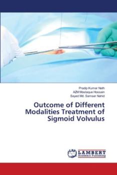 Paperback Outcome of Different Modalities Treatment of Sigmoid Volvulus Book