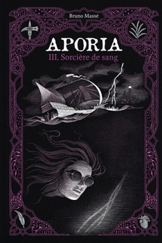 Aporia T.3: Sorcière de sang (French Edition)