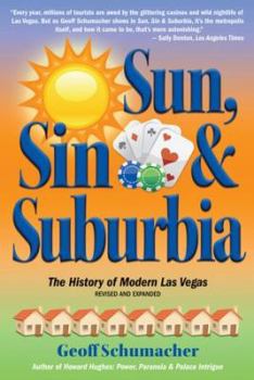 Paperback Sun, Sin & Suburbia: The History of Modern Las Vegas Book