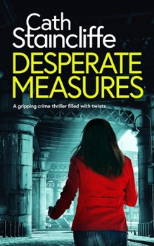 Paperback DESPERATE MEASURES a gripping crime thriller filled with twists Book