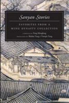 Paperback Sanyan Stories: Favorites from a Ming Dynasty Collection Book