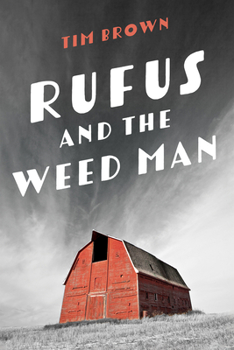 Paperback Rufus and the Weed Man Book