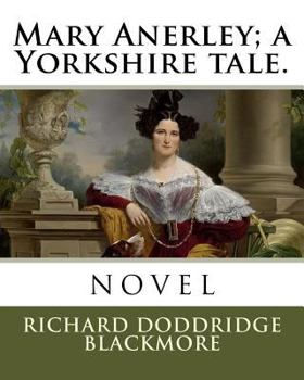 Paperback Mary Anerley; a Yorkshire tale. Book