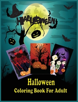 halloween coloring book for adult: (A unique hand-drawn coloring book)