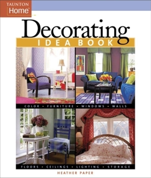 Decorating Idea Book (Idea Books) - Book  of the Taunton's Idea Books