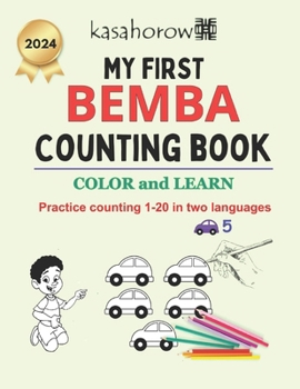 Paperback My First Bemba Counting Book: Colour and Learn 1 2 3 Book