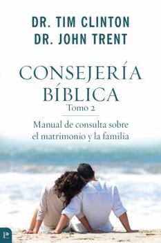 Paperback Consejería Bíblica, Tomo 2: Manual de Consulta Sobre El Matrimonio Y La Familia [Spanish] Book