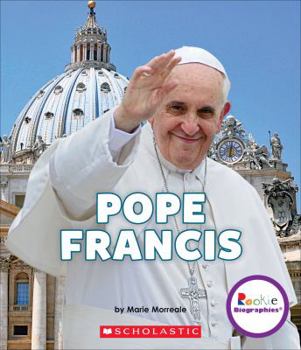 Pope Francis (A True Book: Biographies) - Book  of the Scholastic Rookie Biographies