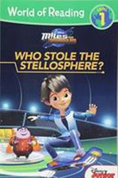 Paperback Miles from Tomorrowland Who Stole the Stellosphere? Book