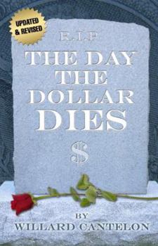 Paperback The Day the Dollar Dies Book