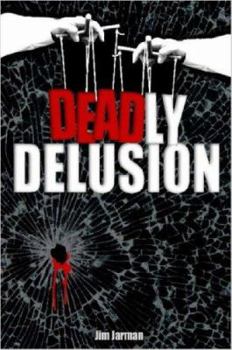 Paperback DEADLY DELUSION Book