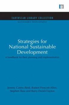 Paperback Strategies for National Sustainable Development: A handbook for their planning and implementation Book