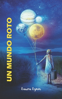 Paperback Un mundo roto [Spanish] Book