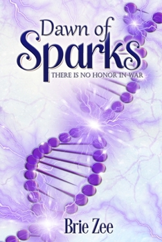 Paperback Dawn of Sparks: Sparks Fly Series Book