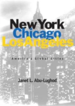 Paperback New York, Chicago, Los Angeles: America's Global Cities Book