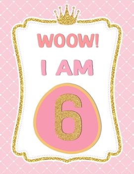 Paperback I am 6: Birthday Journal Happy Birthday 6 Years Old - Journal for kids - 6 Year Old Christmas birthday gift Book