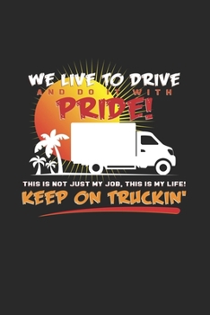 Paperback Keep on truckin': 6x9 Truck Driver - dotgrid - dot grid paper - notebook - notes Book