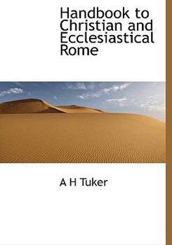Hardcover Handbook to Christian and Ecclesiastical Rome Book
