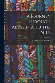 Paperback A Journey Through Abyssinia to the Nile Book