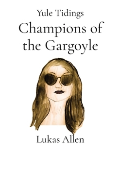 Paperback Champions of the Gargoyle: Yule Tidings Book