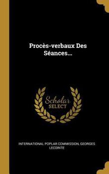 Hardcover Procès-verbaux Des Séances... [French] Book