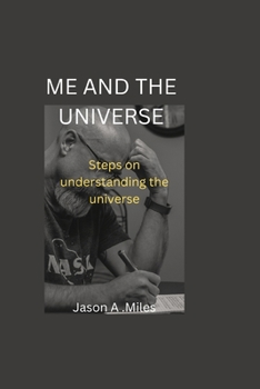 Paperback Me and the universe: Steps on understanding the universe [Large Print] Book