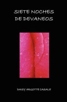 Paperback Siete Noches de Devaneos [Spanish] Book