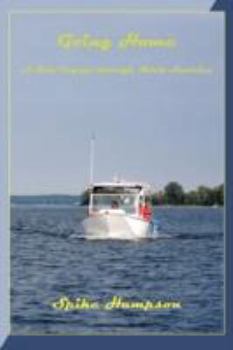 Paperback Going Home: A Solo Voyage Through North America Book