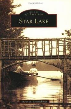 Star Lake (Images of America: New York) - Book  of the Images of America: New York