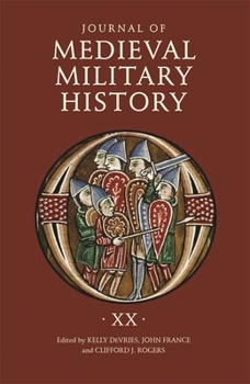 Hardcover Journal of Medieval Military History: Volume XX Book