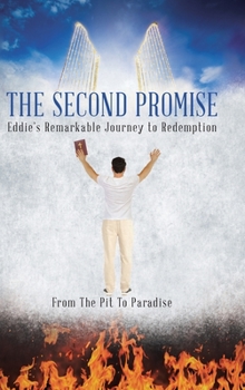 Hardcover The Second Promise: Eddie's Remarkable Journey to Redemption Book