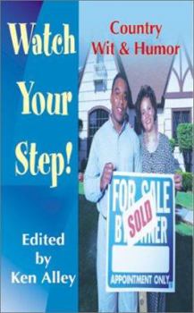 Paperback Watch Your Step!: Country Wit & Humor Book