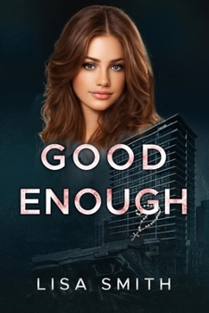 Paperback Good Enough: Sometimes He leads you where you don't want to go. Book