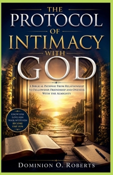 The Protocol of Intimacy with God