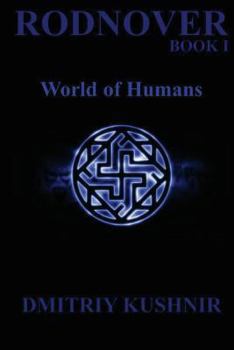 Paperback Rodnover: World of Humans Book