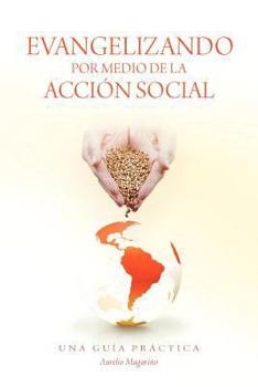 Paperback Evangelizando Por Medio De La Accion Social [Spanish] Book
