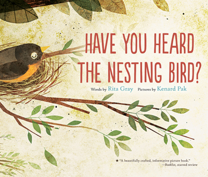 Paperback Have You Heard the Nesting Bird? Book