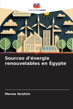 Paperback Sources d'énergie renouvelables en Égypte [French] Book