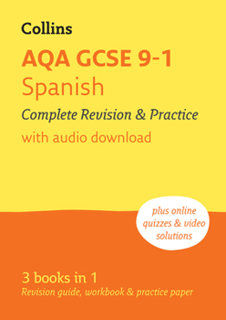 Paperback Aqa GCSE 9-1 Spanish Complete Revision and Practice: Ideal for Home Learning, 2026 Exam Book