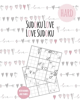 Paperback Sudoku book for adults in love - 500 hard puzzles: Love Sudoku - valentines day gift for girlfriend - wedding gift book - + 500 Sudoku as PDF - incl. Book