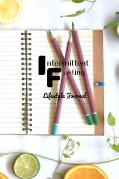 Paperback Intermittent Fasting: Lifestyle Journal Book