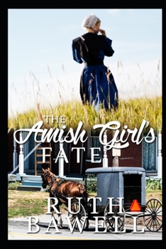 Paperback The Amish Girl's Fate Book