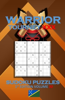 Paperback Warrior Tourney XXX Sudoku Puzzles Book