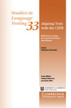 Paperback Aligning Tests with the CEFR Book