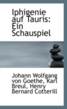 Iphigenie Auf Tauris : Ein Schauspiel
